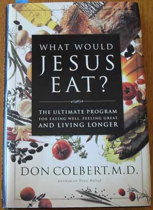 What Would Jesus Eat