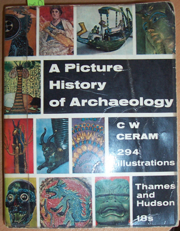 Image for Picture History of Archaeology, A Picture History of Archaeology, A