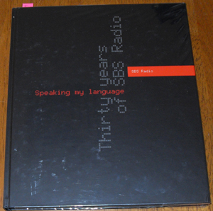 Speaking My Language: Thirty Years of SBS Radio