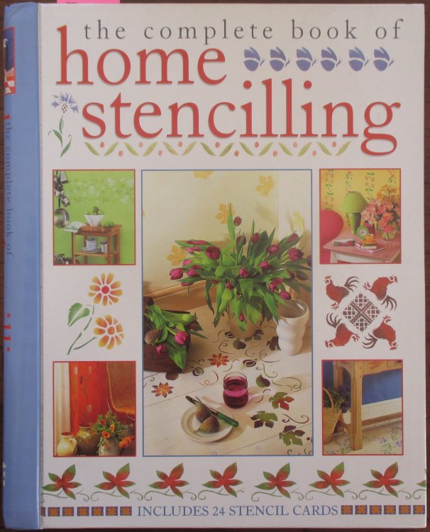 Complete Book of Home Stencilling, The