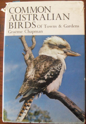 Image for Common Australian Birds of Towns and Gardens Common Australian Birds of Towns and Gardens