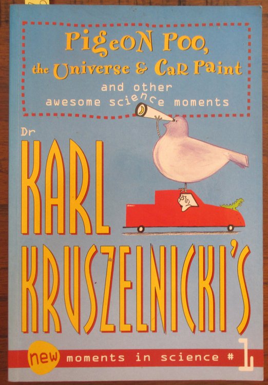 Pigeon Poo, the Universe & Car Paint and Other Awesome Science Moments