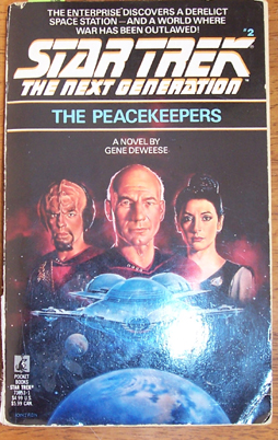 Image for Star Trek: The Next Generation; The Peacekeepers Star Trek: The Next Generation; The Peacekeepers