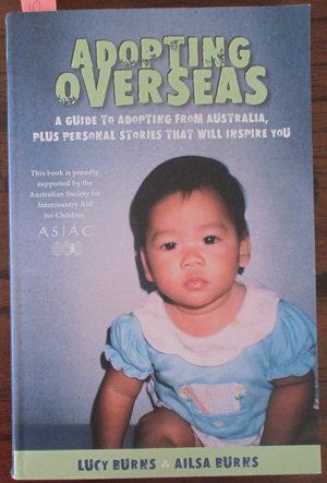 Image for Adopting Overseas: A Guide to Adopting From Australia, Plus Personal Stories That Will Inspire You Adopting Overseas: A Guide to Adopting From Australia, Plus Personal Stories That Will Inspire You