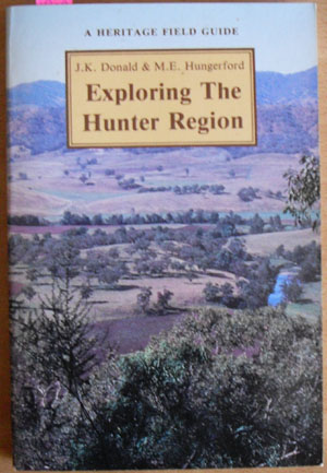 Image for Exploring the Hunter Region: A Heritage Field Guide Exploring the Hunter Region: A Heritage Field Guide