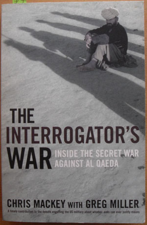 Image for Interrogator's War, The: Inside the Secret War Against Al Qaeda Interrogator's War, The: Inside the Secret War Against Al Qaeda
