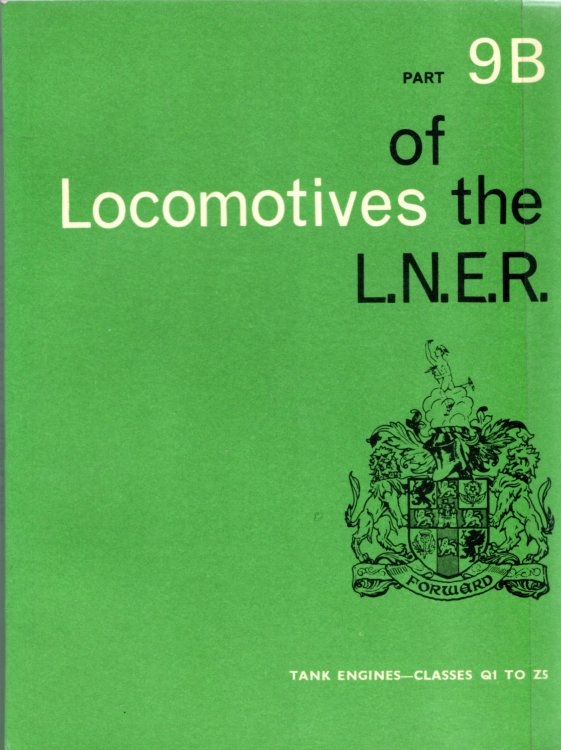 Locomotives of the L.N.E.R. Part 9B : Tank Engines - Classes Q1 to Z5