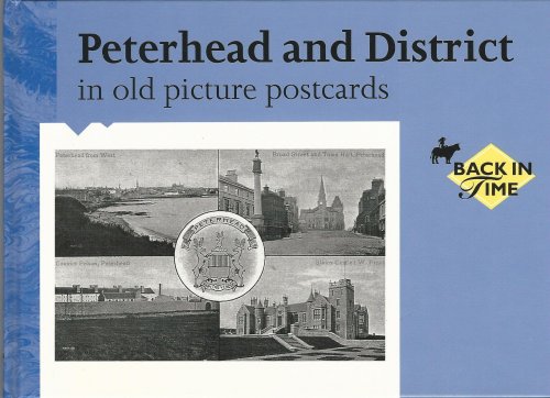 Peterhead and District in Old Picture Postcards
