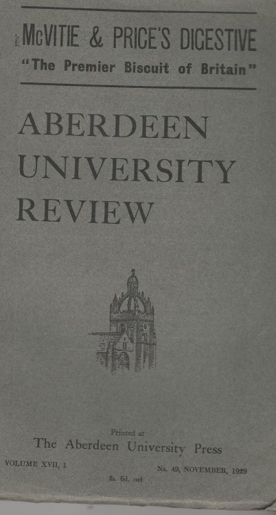 Aberdeen University Review Vol XVII, 1, Number 49, July 1929.