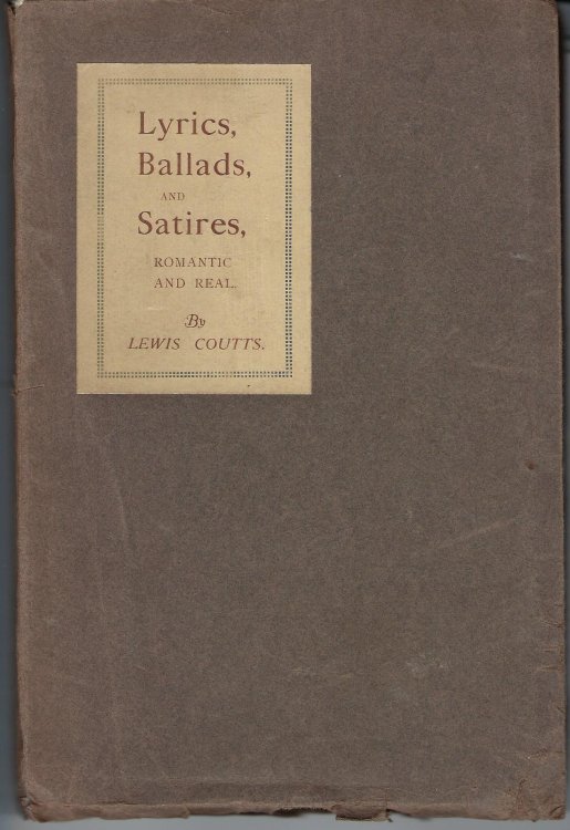 Lyrics, Ballads and Satires, Romantic and Real.