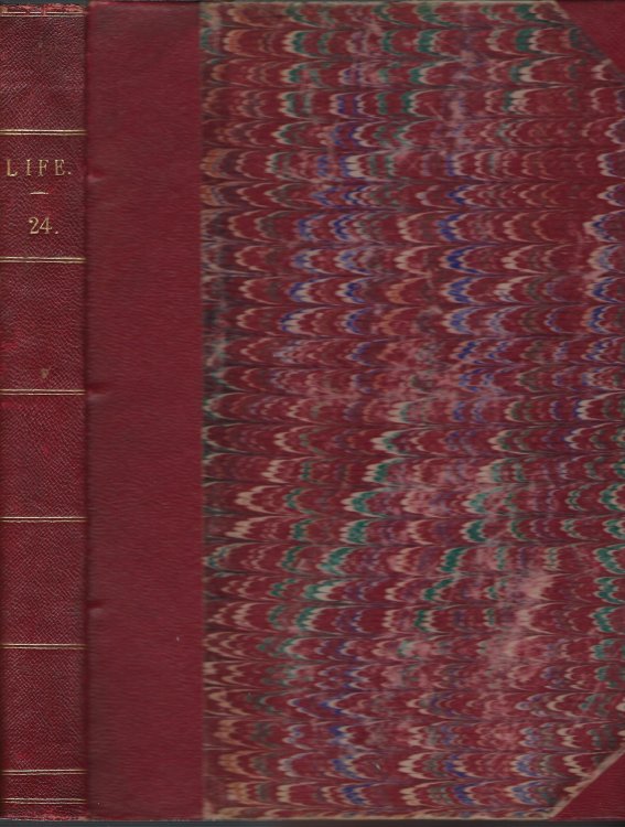 Life Magazine Volume XXIV - July to December 1894.