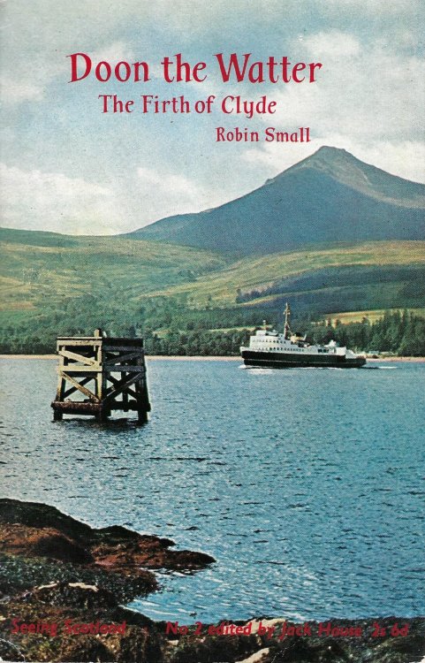 Doon the Watter: The Firth of Clyde.
