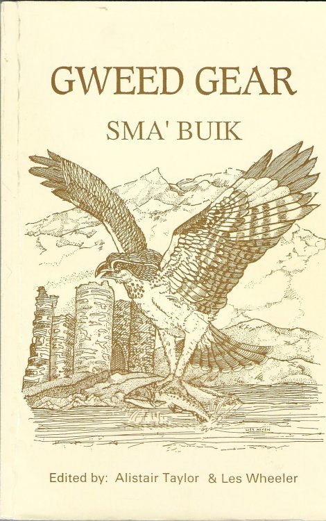 Gweed Gear Sma' Buik: An Anthology of North-East Poetry, Songs and Prose.
