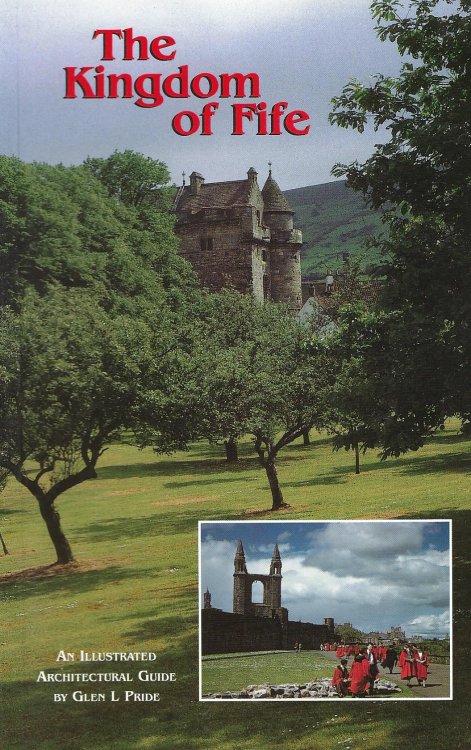 Image for The Kingdom of Fife: An illustrated architectural guide The Kingdom of Fife: An illustrated architectural guide