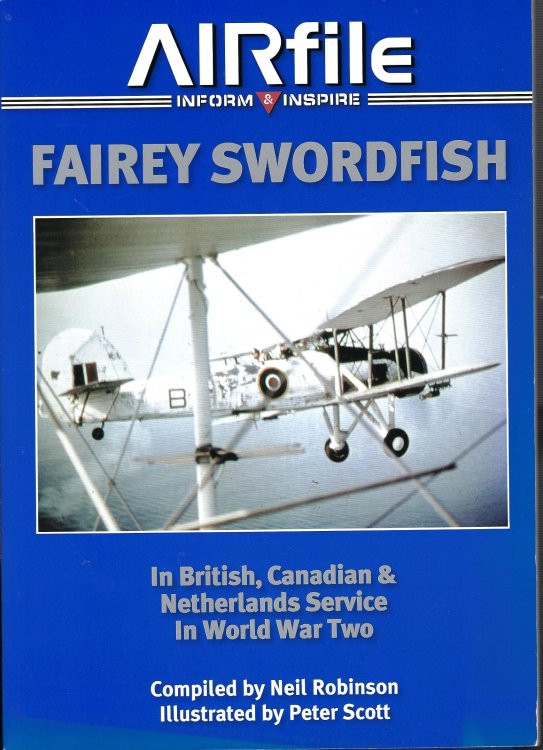 Image for Fairey Swordfish in Fleet Air Arm service 1936 to 1945 (Camouflage and Markings) Fairey Swordfish in Fleet Air Arm service 1936 to 1945 (Camouflage and Markings)