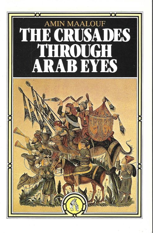 Image for The Crusades Through Arab Eyes The Crusades Through Arab Eyes