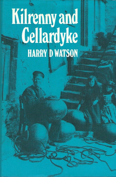 Kilrenny and Cellardye: 800 Years of History