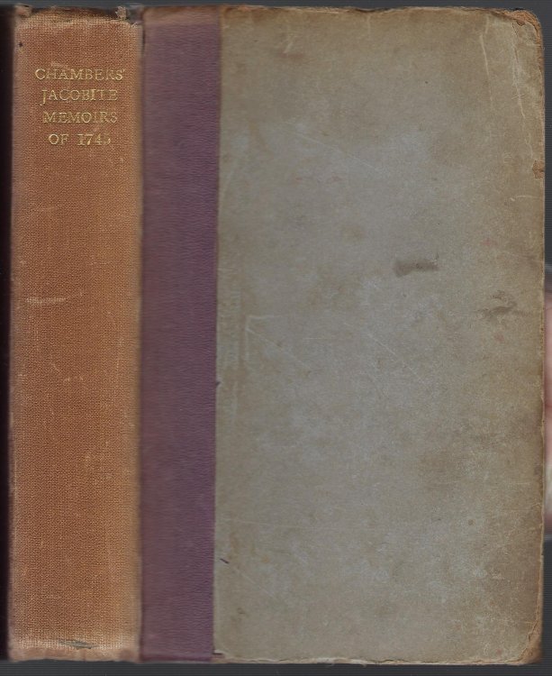 Jacobite Memoirs of the Rebellion of 1745; Edited from the Manuscripts of the Late Right Rev. Robert Forbes - Interesting Provenance