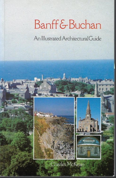 Banff and Buchan: An Illustrated Architectural Guide