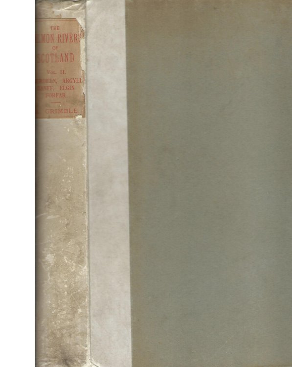 The Salmon Rivers of Scotland Volume II