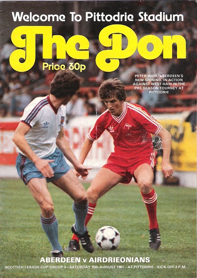 Image for The Don Matchday Magazine. Scottish League Cup Group 3, Saturday 15th August 1981. The Don Matchday Magazine. Scottish League Cup Group 3, Saturday 15th August 1981.