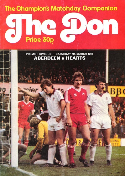 Image for The Don Matchday Magazine. Aberdeen v. Hearts, Premier Division Saturday 7th March 1981. The Don Matchday Magazine. Aberdeen v. Hearts, Premier Division Saturday 7th March 1981.