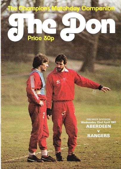 Image for The Don Matchday Magazine. Aberdeen v. Rangers Premier Division Wednesday 22nd April 1981. The Don Matchday Magazine. Aberdeen v. Rangers Premier Division Wednesday 22nd April 1981.