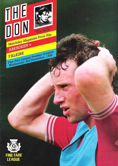 The Don. Matchday Magazine Aberdeen v. Falkirk, Fine Fare League Premier Division, Wed. 3rd December 1986.