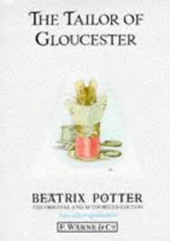 Image for The Tailor of Gloucester (The Original Peter Rabbit Books) The Tailor of Gloucester (The Original Peter Rabbit Books)