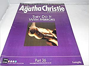 The Agatha Christie Collection Magazine: Part 36: They Do it With Mirrors