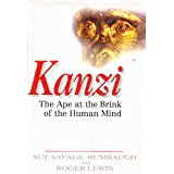 Kanzi: Ape at the Brink of the Human Mind.