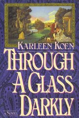 Through a Glass Darkly