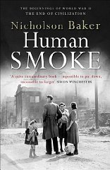 Human Smoke: The Beginnings of World War II, the End of Civilization