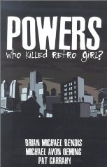 Powers: Who Killed Retro Girl v. 1