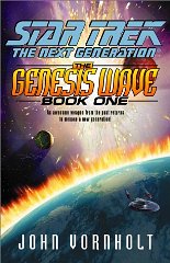 The Genesis Wave: Bk.1 (Star Trek: The Next Generation)