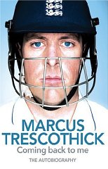 Coming Back to Me: The Autobiography of Marcus Trescothick