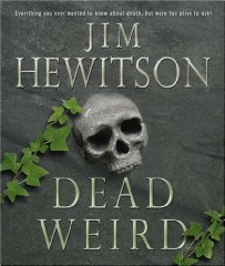 Dead Weird!