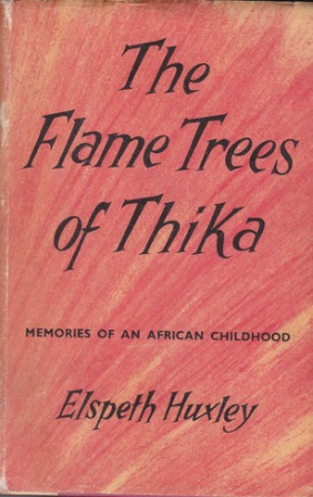 The Flame Trees of Thika