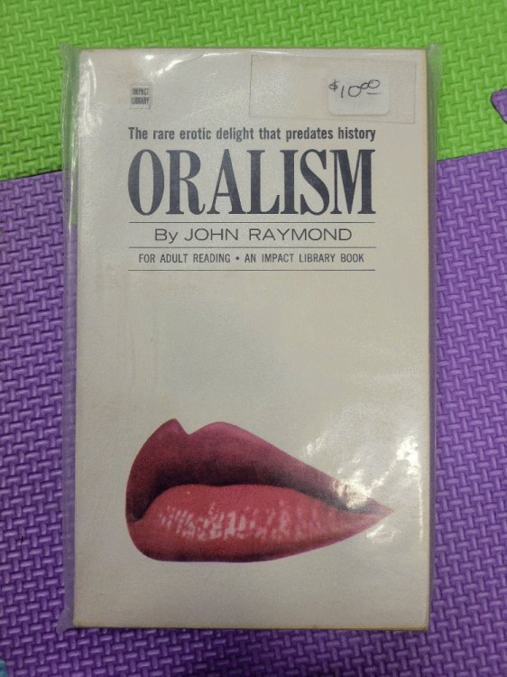 Image for Oralism: The rare erotic delight that predates history Oralism: The rare erotic delight that predates history