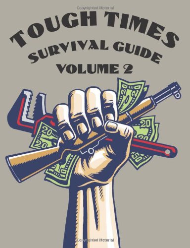 Image for Tough Times Survival Guide Volume 2 Tough Times Survival Guide Volume 2