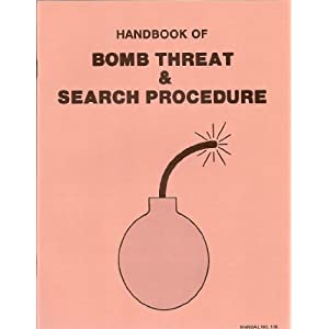 Image for Bomb Threat and Search Techniques Bomb Threat and Search Techniques