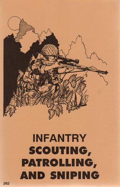 Image for Infantry: Scouting, Patrolling & Sniping Infantry: Scouting, Patrolling & Sniping