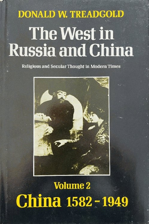 Image for The West in Russia and China: Religious and Secular Thought in Modern Times The West in Russia and China: Religious and Secular Thought in Modern Times