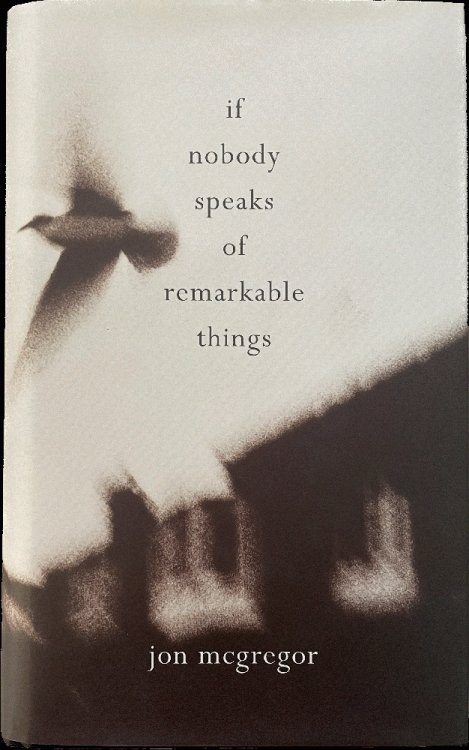 Image for If Nobody Speaks of Remarkable Things If Nobody Speaks of Remarkable Things