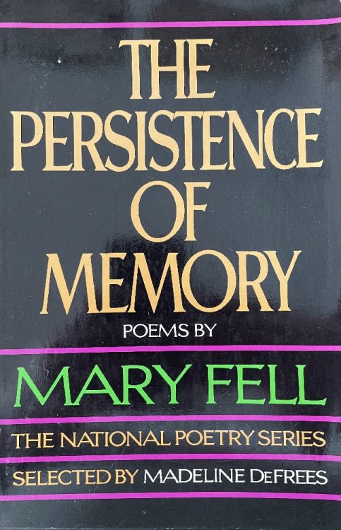 The persistence of memory: Poems (National poetry series)