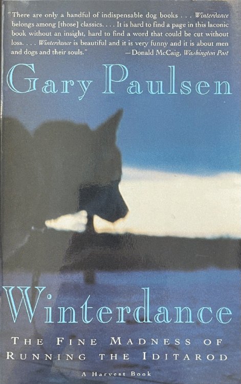 Image for Winterdance: The Fine Madness of Running the Iditarod Winterdance: The Fine Madness of Running the Iditarod
