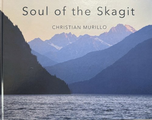 Image for Soul of the Skagit Soul of the Skagit