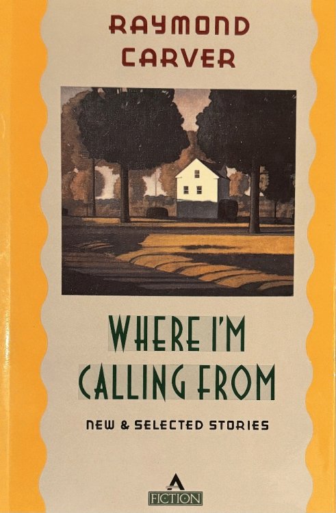 Image for Where I'm Calling from: New and Selected Stories Where I'm Calling from: New and Selected Stories