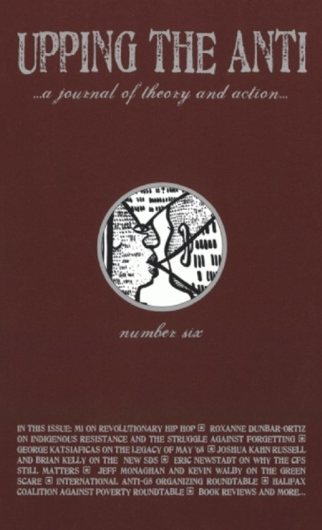 Image for Upping the Anti.a journal of theory and action (Number Six) Upping the Anti.a journal of theory and action (Number Six)