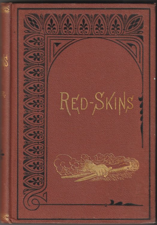 The Redskins; Or, Indian and Injin. Being the Conclusion of the Littlepage Manuscripts